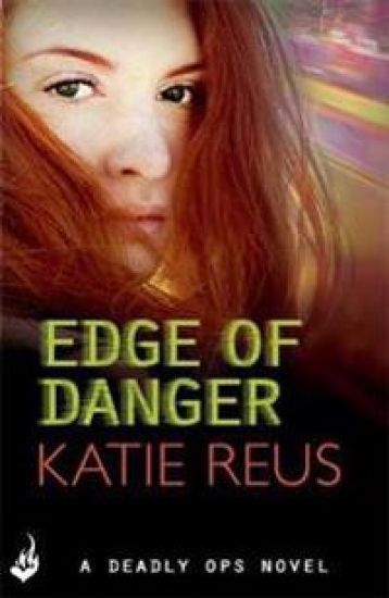 Edge Of Danger: Deadly Ops 4 (A series of thrilling, edge-of-your-seat suspense)