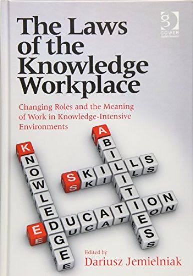 The Laws of the Knowledge Workplace