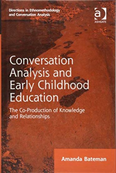 Conversation Analysis and Early Childhood Education