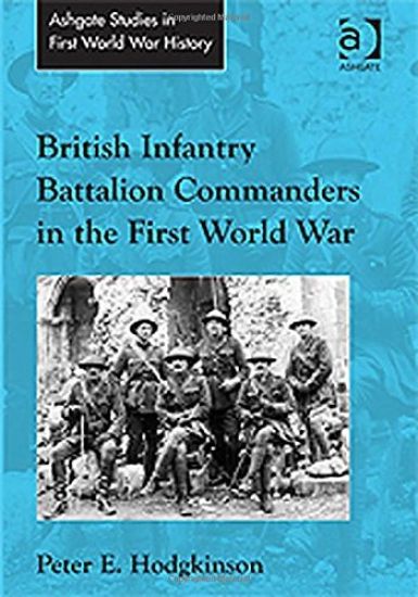 British Infantry Battalion Commanders in the First World War