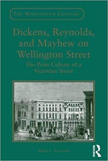 Dickens, Reynolds, and Mayhew on Wellington Street
