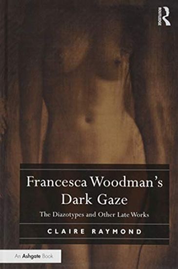 Francesca Woodman's Dark Gaze