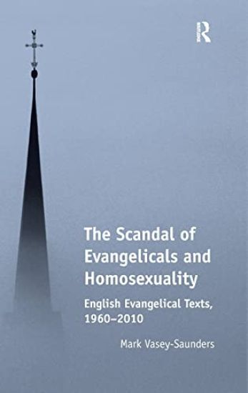 The Scandal of Evangelicals and Homosexuality