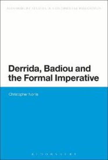 Derrida, Badiou and the Formal Imperative