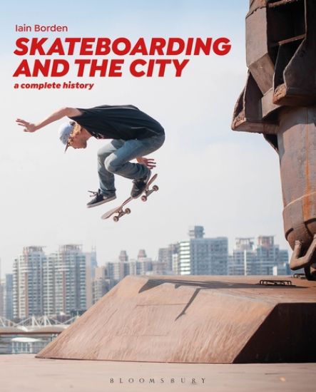 Skateboarding and the City