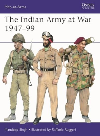 The Indian Army at War 1947–99