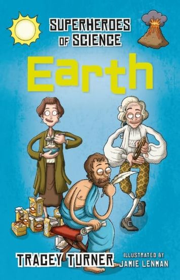 Superheroes of Science Earth