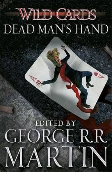 Wild Cards: Dead Man's Hand