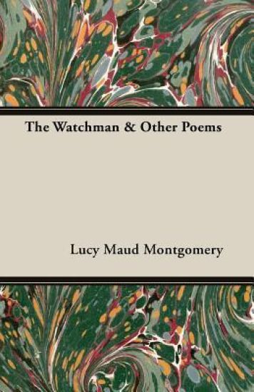 The Watchman & Other Poems