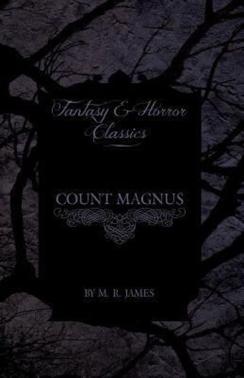 Count Magnus (Fantasy and Horror Classics)