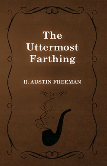 The Uttermost Farthing