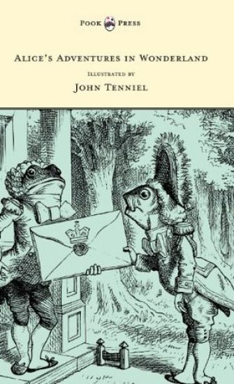 Alice's Adventures in Wonderland - Illustrated by John Tenniel