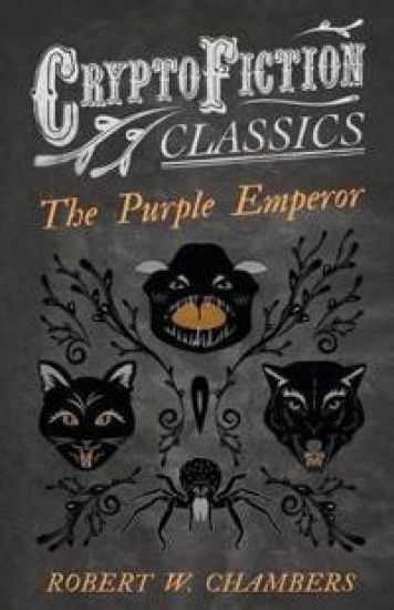 The Purple Emperor (Cryptofiction Classics)