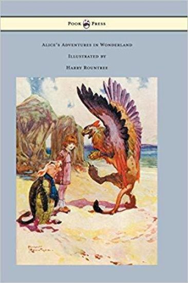 Alice's Adventures in Wonderland - Illustrated by Harry Rountree