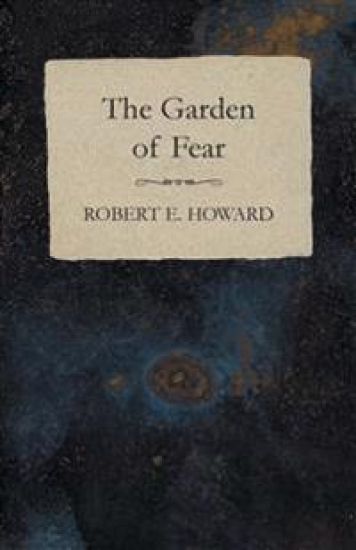 The Garden of Fear
