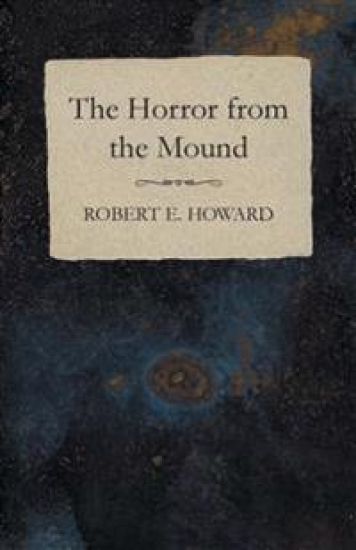 The Horror from the Mound