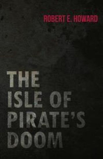 The Isle of Pirate's Doom