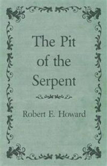 The Pit of the Serpent