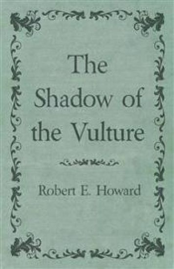 The Shadow of the Vulture