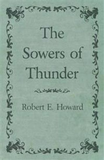 The Sowers of Thunder