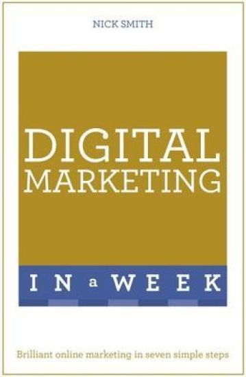 Digital Marketing In A Week