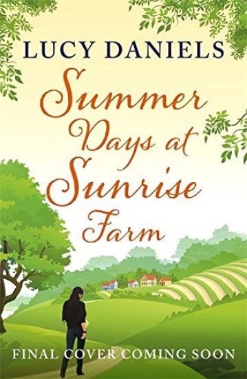 Summer Days at Sunrise Farm
