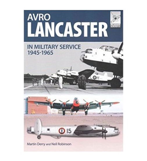 Flight Craft 4: Avro Lancaster 1945-1964