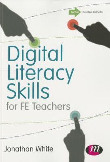 Digital Literacy Skills for FE Teachers