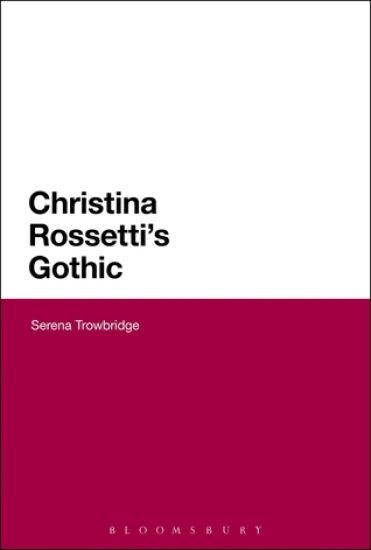 Christina Rossetti's Gothic