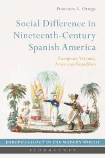 Social Difference in Nineteenth-Century Spanish America