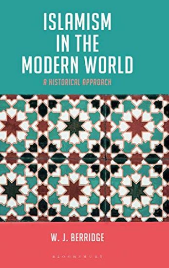 Islamism in the Modern World