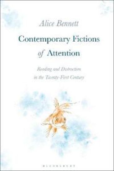 Contemporary Fictions of Attention