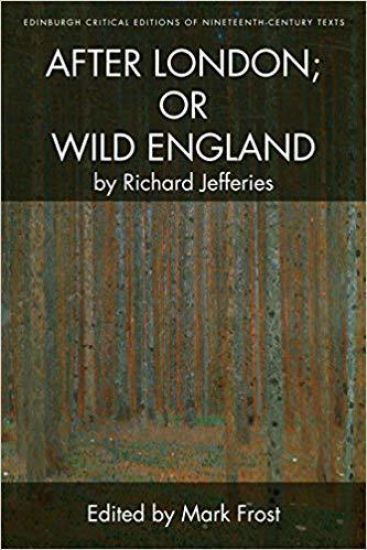 Richard Jefferies, After London; or Wild England