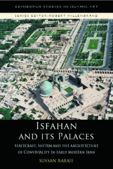 Isfahan and its Palaces