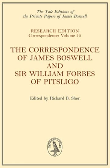 The Correspondence of James Boswell and Sir William Forbes of Pitsligo