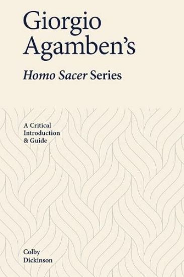 Giorgio Agamben's Homo Sacer Series