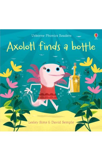 Axolotl finds a bottle