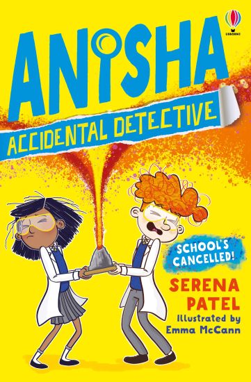 Anisha, Accidental Detective: School's Cancelled