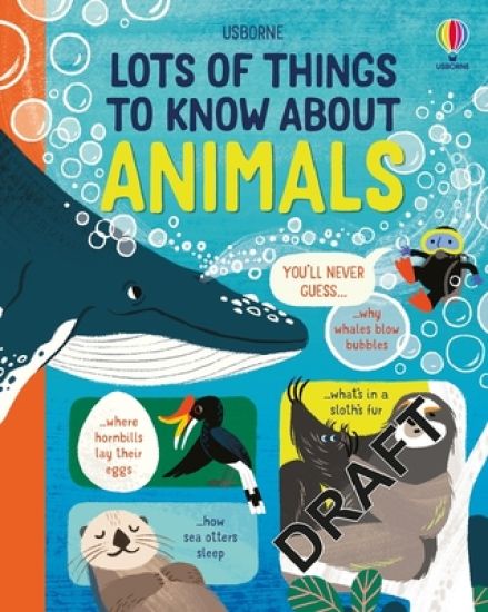 Lots of Things to Know About Animals