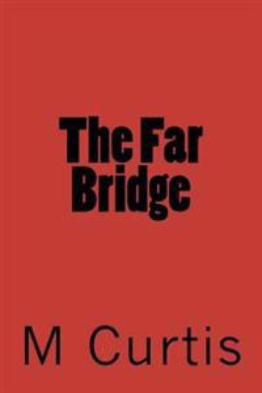 The Far Bridge