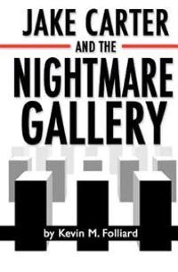 Jake Carter & the Nightmare Gallery