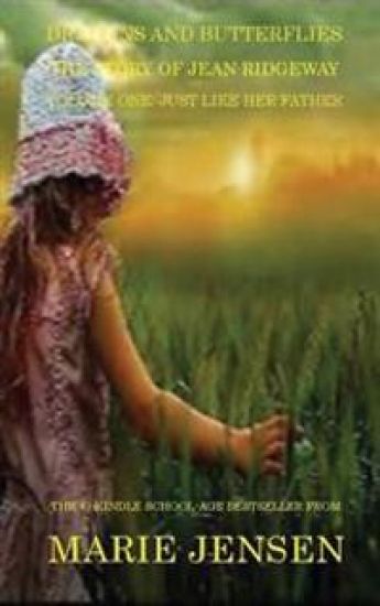 Dragons and Butterflies: Just Like Her Father: The Jean Ridgeway Story