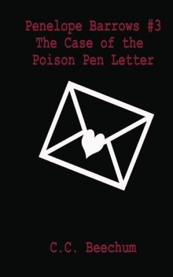 Penelope Barrows #3 The Case of the Poison Pen Letter