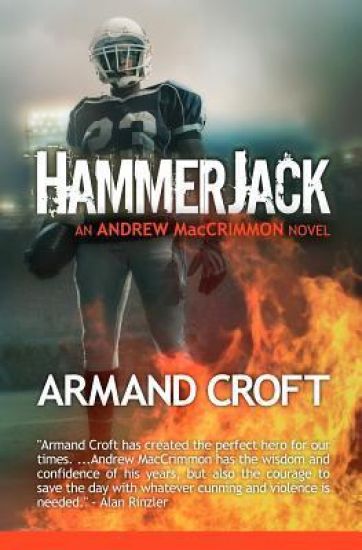 Hammer Jack: An Andrew MacCrimmon Novel