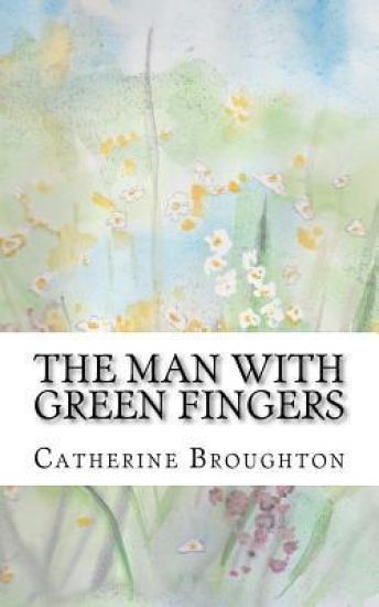 The Man With Green Fingers