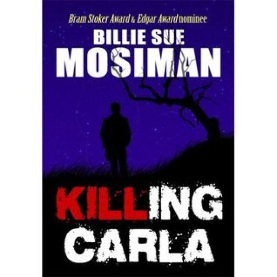 Killing Carla: A Novel of Suspense