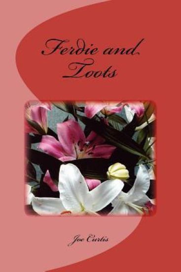 Ferdie and Toots