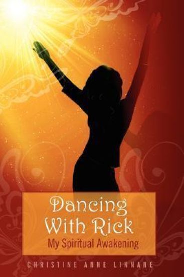 Dancing With Rick: My Spiritual Awakening