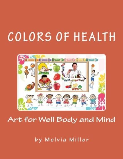 Colors of Health: Art for Well Body and Mind