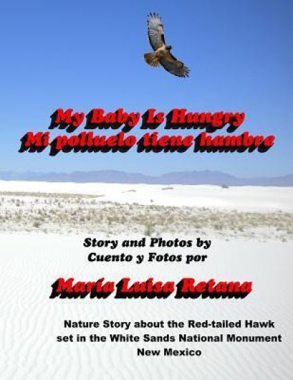 My Baby Is Hungry/Mi polluelo tiene hambre